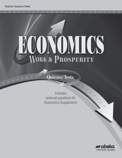 Abeka Economics: Work and Prosperity Student Quiz and Test Book