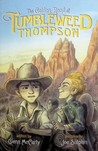 The Golden Road of Tumbleweed Thompson by Glenn McCarty