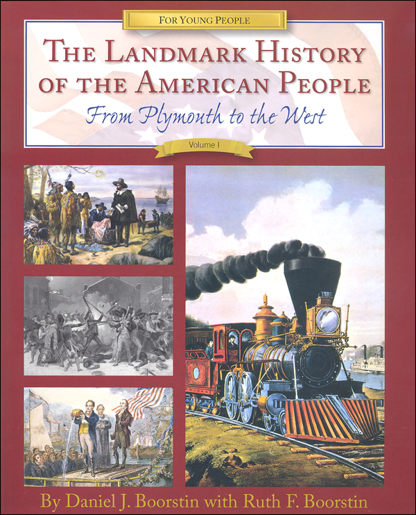 Landmark History of the American People: From Plymouth to the West, Volume I