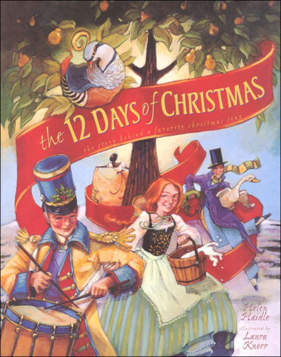12 Days of Christmas: The Story Behind a Favorite Christmas Song
