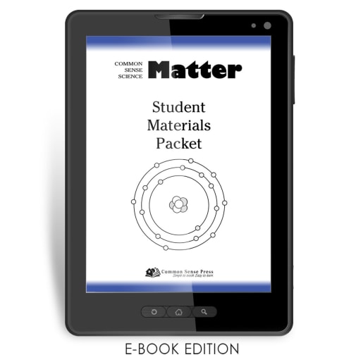Common Sense Science: Matter Student Materials Packet e-book