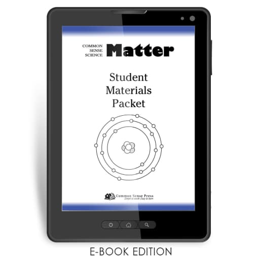 Common Sense Science: Matter Student Materials Packet e-book