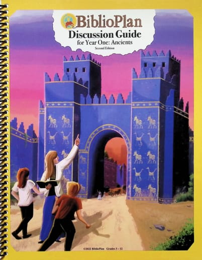 BiblioPlan Ancients Discussion Guide Second Edition