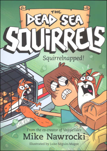 Squirrelnapped! Book 4 (Dead Sea Squirrels)