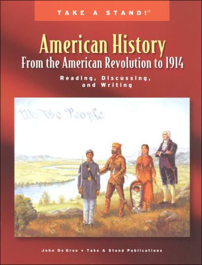 Take a Stand! American Revolution Up to 1914 Students Book