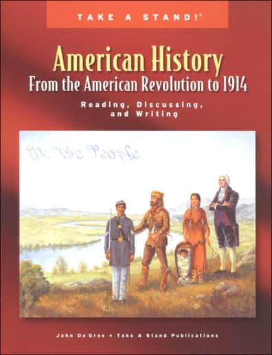 Take a Stand! American Revolution Up to 1914 Students Book