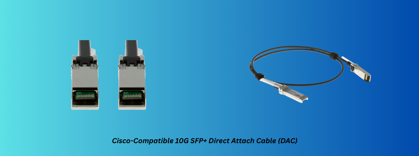 Cisco-Compatible 10G SFP+ Direct Attach Cable (DAC)