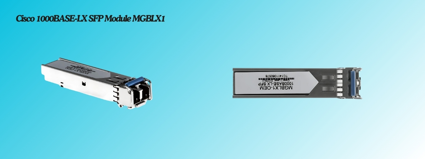 Cisco 1000Base-LX SFP Transceiver to Boost Connectivity