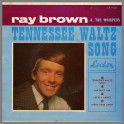 Tennessee Waltz Song by Ray Brown & The Whispers