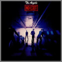 No Exit by The Angels