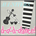 D-D-D-Dance by The Allniters