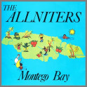 Montego Bay by The Allniters