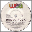 Come Said The Boy by Mondo Rock