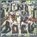 Primitive Love Rites by Mondo Rock