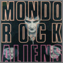 Aliens by Mondo Rock