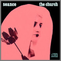 Seance by The Church