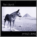 Priest = Aura by The Church