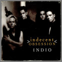 Indio by Indecent Obsession