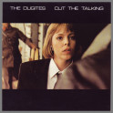 Cut The Talking B/W Michael And Rodney by The Dugites