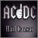 Hail Caesar by AC/DC