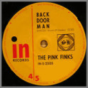 Back Door Man B/W Something Else by The Pink Finks