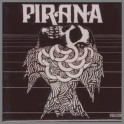 Pirana by Pirana