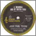 I Wanna Do It With You by John Paul Young