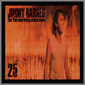 For The Working Class Man by Jimmy Barnes