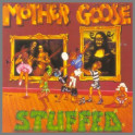 Stuffed by Mother Goose