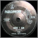 Here I Am B/W Shake Me, Wake Me by The Virgil Brothers