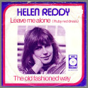 Leave Me Alone (Ruby Red Dress) by Helen Reddy