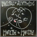 Mouth To Mouth by Mental As Anything