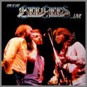 Here At Last... Bee Gees... Live by The Bee Gees
