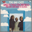 Saw A New Morning by The Bee Gees