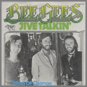 Jive Talkin' by The Bee Gees