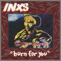 Burn For You by INXS