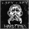 Hardtimes B/W A New Start by Spy Vs Spy