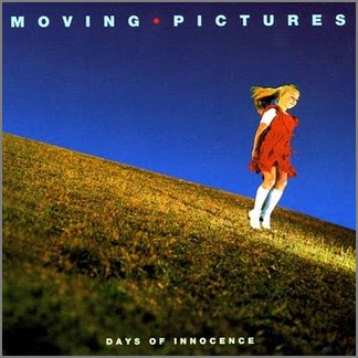 Moving Pictures - Days Of innocence