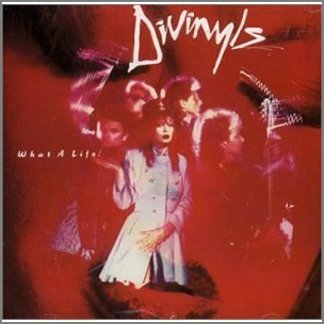 What A Life! by Divinyls