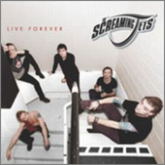 Live Forever by The Screaming Jets