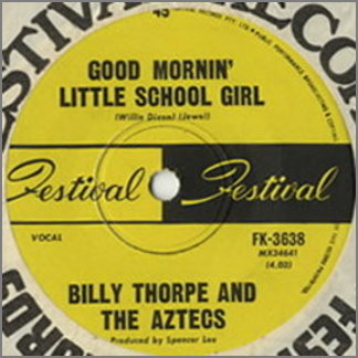 Good Mornin' Little School Girl b/w Rock Me Baby by Billy Thorpe and The Aztecs