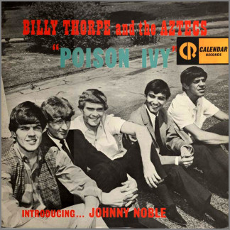 Poison Ivy Introducing... Johnny Noble by Billy Thorpe and The Aztecs