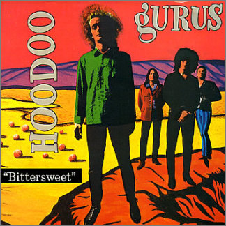 Bittersweet by Hoodoo Gurus