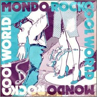 Cool World by Mondo Rock