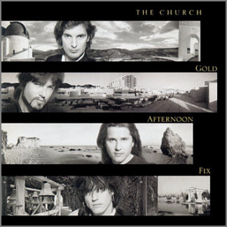 Gold Afternoon Fix by The Church