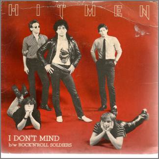I Don't Mind B/W Rock & Roll Soldier by The Hitmen