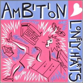 Ambition B/W Tonight by The Lonely Hearts