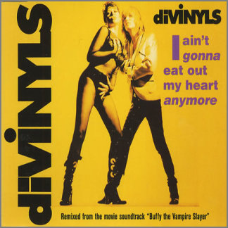 I Ain't Gonna Eat Out My Heart Anymore by Divinyls