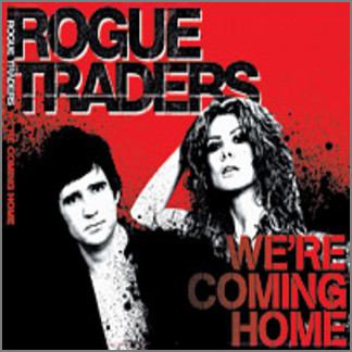 We're Coming Home by Rogue Traders