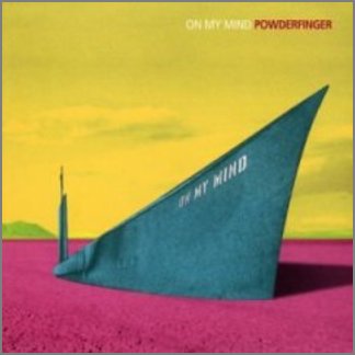 On My Mind by Powderfinger